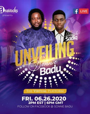 Joseph Sadiq Unveiling with Sonniebaddu | 26th of June 2020